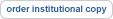 Order Institutional Copy Order Institutional Copy